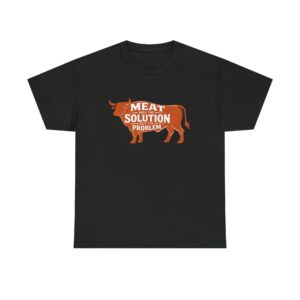Meat Is The Solution Not The Problem Cow Tee — Funny Vintage Butcher/BBQ T-Shirt